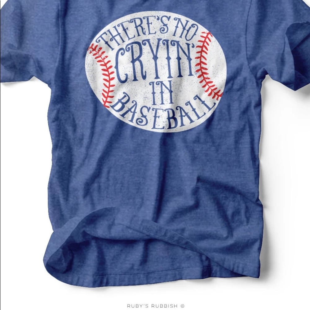 No crying in Baseball tee